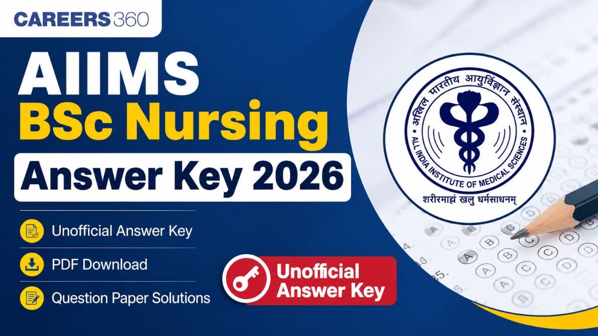 AIIMS BSc Nursing Answer Key 2026: Unofficial Answer Key PDF Download Link